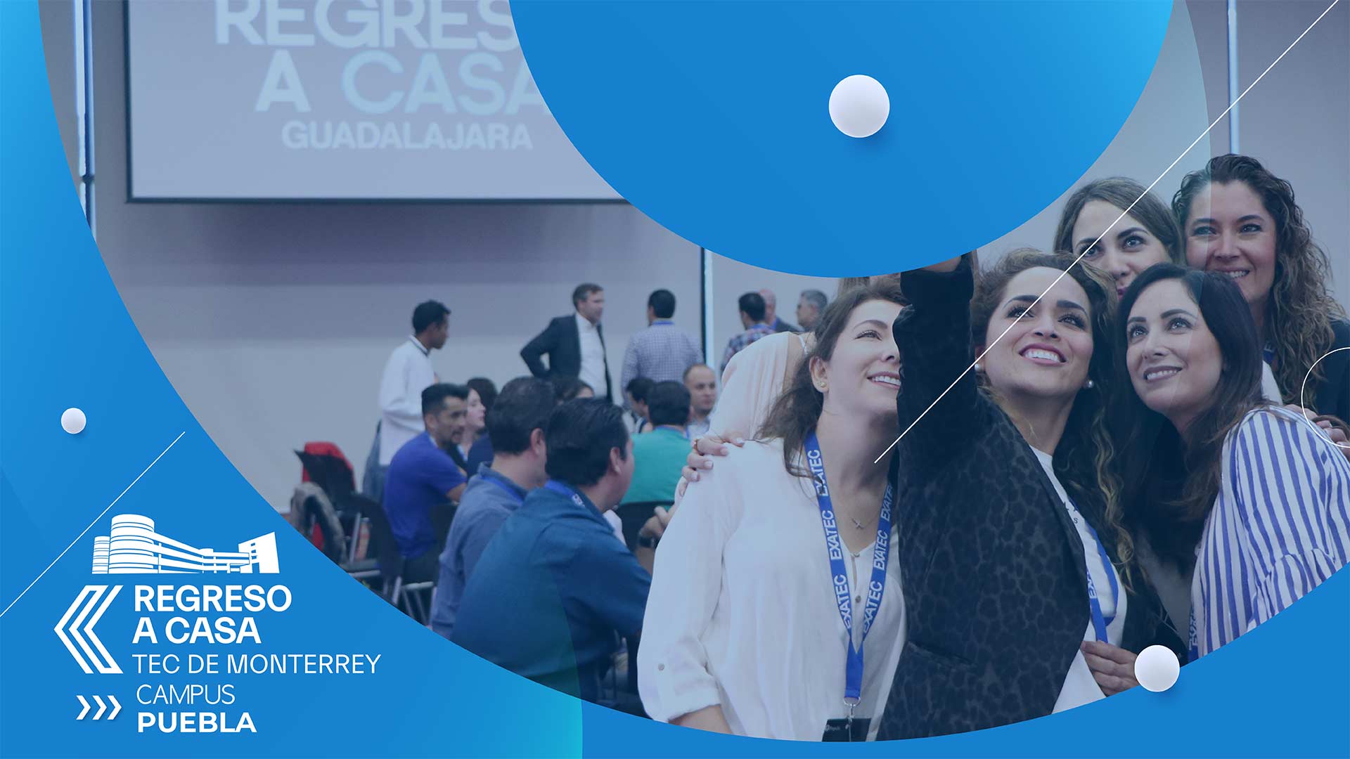 Regreso a Casa Campus Puebla (todas las generaciones)