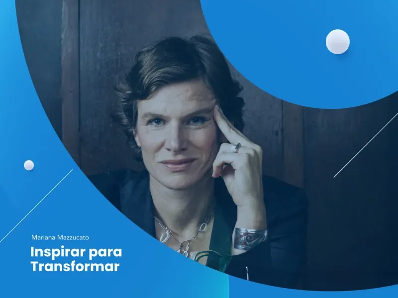 Ciclo de conferencia "Inspirar para Transformar" con Mariana Mazzucato